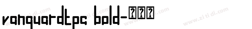 vanguardtpc bold字体转换